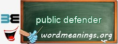 WordMeaning blackboard for public defender